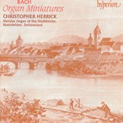 Bach : Organ Miniatures (Complete Organ Works 4) cover image