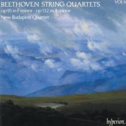 Beethoven : String Quartets, Op. 95 & Op. 132 cover image