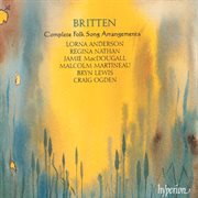 Britten : Complete Folk Song Arrangements cover image