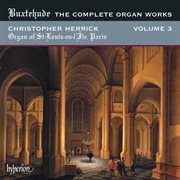 Buxtehude : Complete Organ Works, Vol. 3 – St-Louis-en-l'Île, Paris cover image