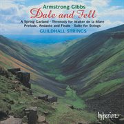 Cecil Armstrong Gibbs : Dale and Fell & Other Chamber Music cover image