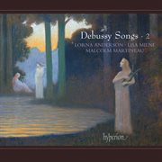 Debussy : Complete Songs, Vol. 2 cover image