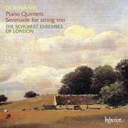 Dohnányi : Piano Quintets & Serenade cover image