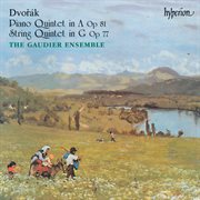 Dvořák : Piano Quintet No. 2 & String Quintet cover image