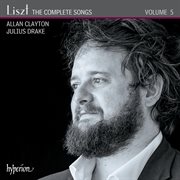 Liszt : The Complete Songs, Vol. 5 cover image
