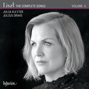 Liszt : The Complete Songs, Vol. 6 cover image