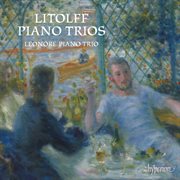 Litolff : Piano Trios Nos. 1 & 2 cover image