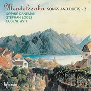 Mendelssohn : Songs & Duets, Vol. 2 cover image