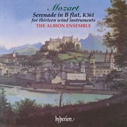 Mozart : Serenade in B-Flat, K. 361 "Gran Partita" cover image