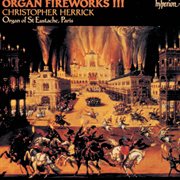 Organ Fireworks 3 : Organ of St Eustache, Paris cover image