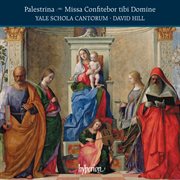 Palestrina : Missa Confitebor tibi Domine & Other Works cover image