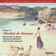 Séverac : Songs (Hyperion French Song Edition) cover image