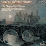 Voices of the Night : Songs, Duets & Ensembles by Brahms and Schumann cover image