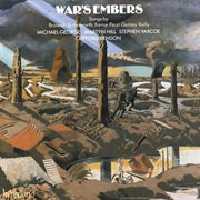 War's Embers : English Songs of World War 1 cover image