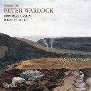 Peter Warlock : Songs cover image