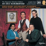 Schubert : Hyperion Song Edition 20 – An 1815 Schubertiad, Vol. 1 cover image
