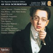 Schubert : Hyperion Song Edition 32 – An 1816 Schubertiad cover image