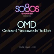 So80s Presents OMD [Curated By Blank & Jones] cover image