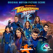 The Thundermans Return [Original Motion Picture Score] cover image