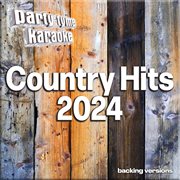 Country Hits 2024-1 : Party Tyme Karaoke [Backing Versions] cover image