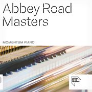 Abbey Road Masters : Momentum Piano cover image