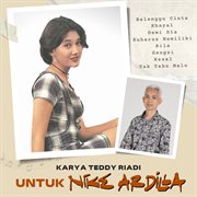 Karya Teddy Riadi Untuk Nike Ardilla cover image