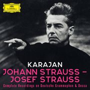 Karajan A-Z : Johann Strauss. Josef Strauss cover image