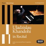 Uladzislau Khandohi in Recital cover image
