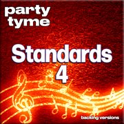 Standards 4 : Party Tyme [Backing Versions] cover image