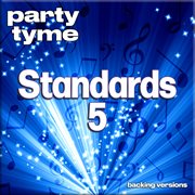 Standards 5 : Party Tyme [Backing Versions] cover image