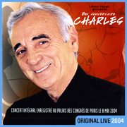 Bon anniversaire Charles [Live au Palais des Congrès / 2004] cover image