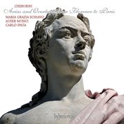 Cherubini : Arias & Overtures from Florence to Paris cover image