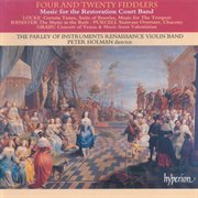 Four & Twenty Fiddlers : Music for the Restoration Court Band (English Orpheus 19) cover image
