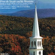 From the Steeples & the Mountains : American Music for Brass cover image