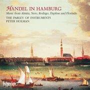 Handel in Hamburg, 1703-1707 : Suites from the Early Operas cover image