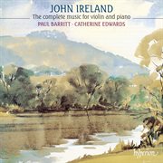 Ireland : Complete Music for Violin & Piano cover image