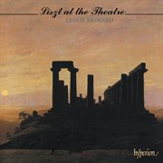 Liszt : Complete Piano Music 18 – Liszt at the Theatre cover image