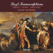 Liszt : Complete Piano Music 5 – Saint-Saëns, Chopin & Berlioz Transcriptions cover image