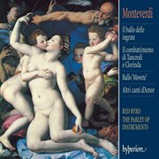 Monteverdi : Il ballo delle ingrate & Other Works cover image