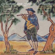 Neapolitan Flute Concertos, Vol. 1 cover image