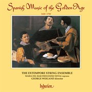 Spanish Music of the Golden Age, 1600-1700 cover image