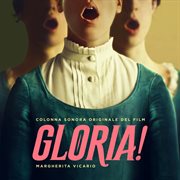 GLORIA! [Colonna Sonora Originale del Film] cover image
