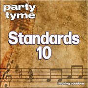 Standards 10 : Party Tyme [Backing Versions] cover image