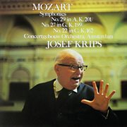 Mozart : Symphonies Nos. 29, 27 & 22 [2024 Remaster] cover image