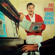 Pat Boone Sings Irving Berlin [Expanded Edition] cover image