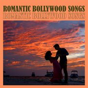 Romantic Bollywood Songs cover image