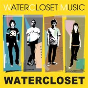 Watercloset Music cover image