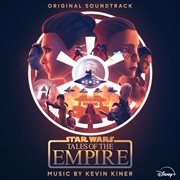 Star Wars : Tales of the Empire [Original Soundtrack] cover image
