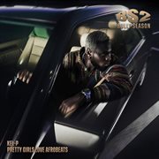 Bully Season Vol.2 : Pretty Girls Love Afrobeats cover image