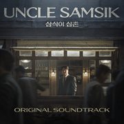 Uncle Samsik [Original Soundtrack] cover image